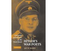 Hitler's War Poets: Literature and Politics in the Third Reich