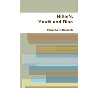 Hitler's youth and Rise