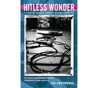 Hitless Wonder: A Life in Minor League Rock and Roll, 15th Anniversary Edition