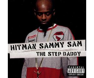 Hitman Sammy Sam - Step Daddy, The [Us Import]