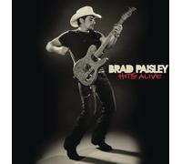 Hits Alive by Brad Paisley (CD 2011)