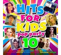 Hits For Kids Pop Party 10 - Various Artists Compact Disc