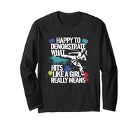 Hits Like A Girl Martial Arts Pride Quote Long Sleeve T-Shirt