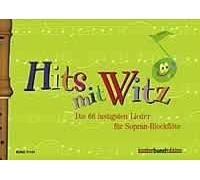 Hits mit Witz 1-2 soprano recorders Die 66 lustigsten Lieder für Sopran-Blockflö