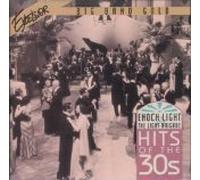 Hits of the 30's by Enoch Light (1994-08-02)
