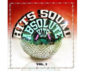 Hits Squad - Absolute Hits Vol. 3