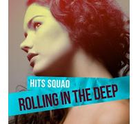 Hits Squad - Rolling In The Deep