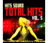 Hits Squad - Total Hits Vol. 5