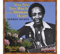 Hitson, Hermon - You Are Too Much for the Human Heart