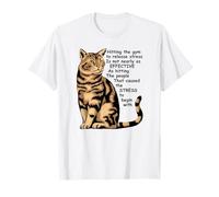 Hitting the gym to release stress is not nearly as effective T-Shirt