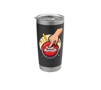 Hitting The Panic Button Stainless Steel Insulated Tumbler