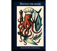 Hitting the Rhode: A Culinary trip with no Turn signal. Stories and savory bites from Rhode Island (Flavors + Knowledge)