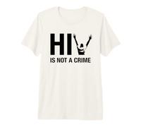 HIV is Not a Crime - HIV Stigma Awareness Premium T-Shirt
