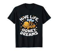 Hive Life Honey Dreams Beekeeper Bee Apiary Beekeeping Lover T-Shirt