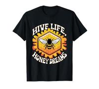 Hive Life Honey Dreams Beekeeper Bee Apiary Beekeeping Lover T-Shirt
