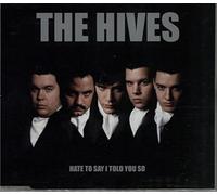 Hives - Hate to Say I Told You So