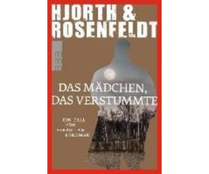 Hjorth & Rosenfeldt Das Madchen, das verstummte (Paperback)