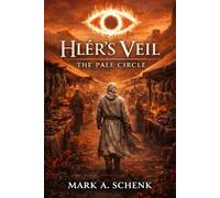 Hlér’s Veil: The Pale Circle (The Pale Circle Trilogy)