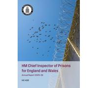 HM Chief Inspector of Prisons for England and Wales Annual Report 2025-26 for the period 1 April 2025 to 31 March 2026 (House of Commons Paper) HC 432