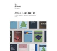 HM Chief Inspector of the Crown Prosecution Service Annual Report 2024-25 (House of Commons Paper) HC 1169