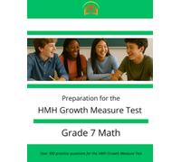 HMH Growth Measure Test Preparation - Grade 7 Mathematics