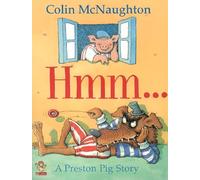 Hmm… (Preston Pig)