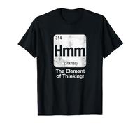 Hmm The Element of Thinking Funny Science Periodic Table T-Shirt