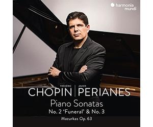 HMM902391 Perianes, Javier Fra©da©ric Chopin: Piano Sonatas No. 2, 'funeral' &