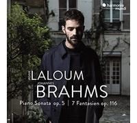 Laloum, Adam - Johannes Brahms: Piano Sonata, Op. 5/7 Fantasien, Op. 116