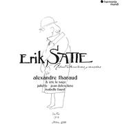 HMM93201718 Alexandre Tharaud, Eric Le Sage, Juliette, Isabelle Faust Satie: