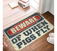 HMQW Farmhouse Front Door Mat Beware Of When Pigs Fly Rug Large Welcome Mats For Front Door Exterior Door Ma(40X60CM)