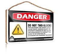 HMQW Front Door Decor Danger Do Not Two-Block Two-Blocking The Crane Could Cause Death Wooden Sign Funny Man Cave Signs Lake House Decor(15X28CM)
