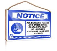 HMQW Signs & Plaques Notice All Beakers, Flasks And Other Small Containers Must Be Labelled(Chemical Name And Hazard) Wooden Sign Funny Bathroom Wall Art Fall Porch Signs(20X30CM)