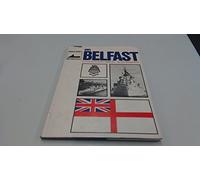 HMS Belfast: In Trust for the Nation, 1939-1972 [Warship Series, Expanded Edition]