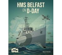 HMS Belfast on D-Day