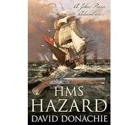 HMS Hazard: John Pearce Novel #16 (John Pearce, 16): A John Pearce Adventure