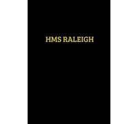 HMS Raleigh Cap Tally Style 120 Page Lined Notebook for Veterans' Bridge UK: Profits from the sale of this book go to maintaining Veterans' Bridge UK
