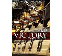 HMS Victory - First-Rate: Seaforth Historic Ships Series