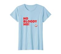 Ho Bloody Ho Funny Christmas Greeting with Santa Bauble T-Shirt