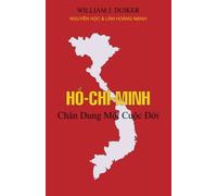 Ho Chi Minh - Chan Dung Mot Cuoc Doi