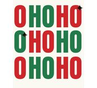 Ho Ho Ho Christmas Composition Notebook: Perfect Christmas Present or Stocking Filler | Wide Ruled Notebook | 7.5 x 9.25 | 100 Pages | For kids, teens, and adults