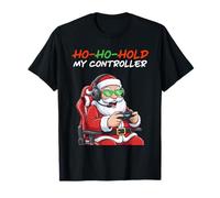 Ho Ho Hold My Controller Funny Santa Gamer Christmas T-Shirt