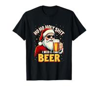 Ho Ho Holy Shit I Need a Beer Funny Santa T-Shirt