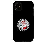 Ho Ho Holy Shit What a Year Funny Christmas Santa Case for iPhone 11
