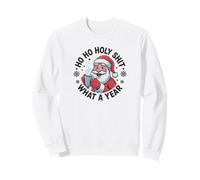 Ho Ho Holy Shit What A Year Funny Christmas Santa Claus Sweatshirt