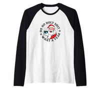 Ho Ho Holy Shit What a Year Funny Christmas Santa Raglan Baseball Tee