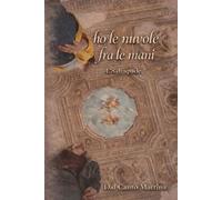 Ho le nuvole fra le mani: L'8 DI SPADE (LE OMBRE DELLA LUCE)