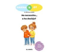 Ho necessito o ho desitjo? (imprempta) (Marina & Ot. El món dels diners)