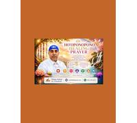 Ho’oponopono Healing prayer: A Soul’s Journey to Forgiveness, Self-Love, Inner Peace, and Divine Healing
