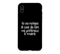 Ho una montagna di cose da fare Ma preferisco il mare Case for iPhone XS Max
